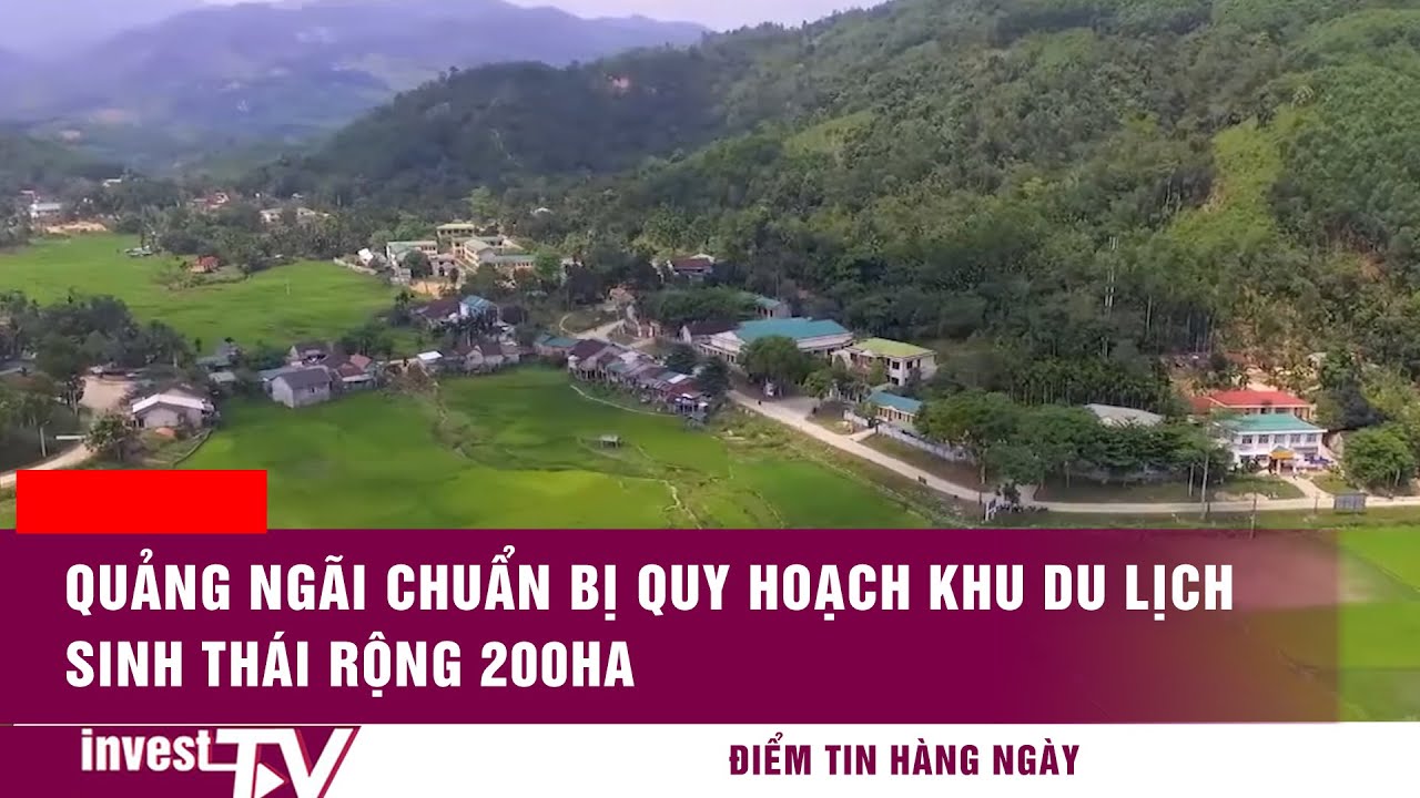 Quảng Ngãi chuẩn bị quy hoạch khu du lịch sinh thái rộng 200ha