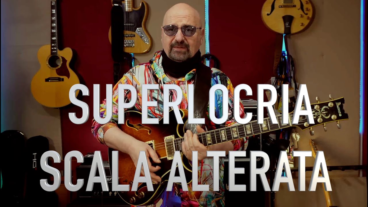 MODO SUPERLOCRIO, SCALA SUPERLOCRIA, SCALA ALTERATA