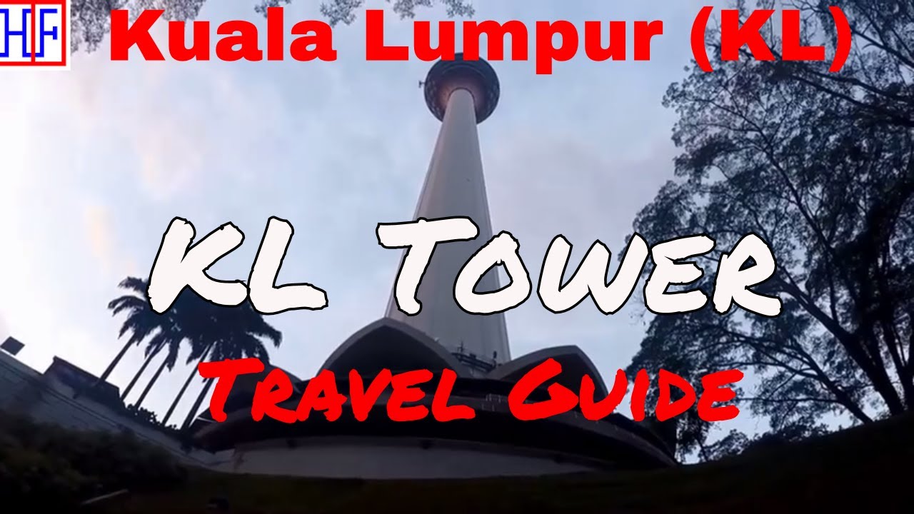 Kuala Lumpur (KL) Tower (Menara KL) 🇲🇾 - Helpful Travel Info | KL Travel Guide - Episode# 7