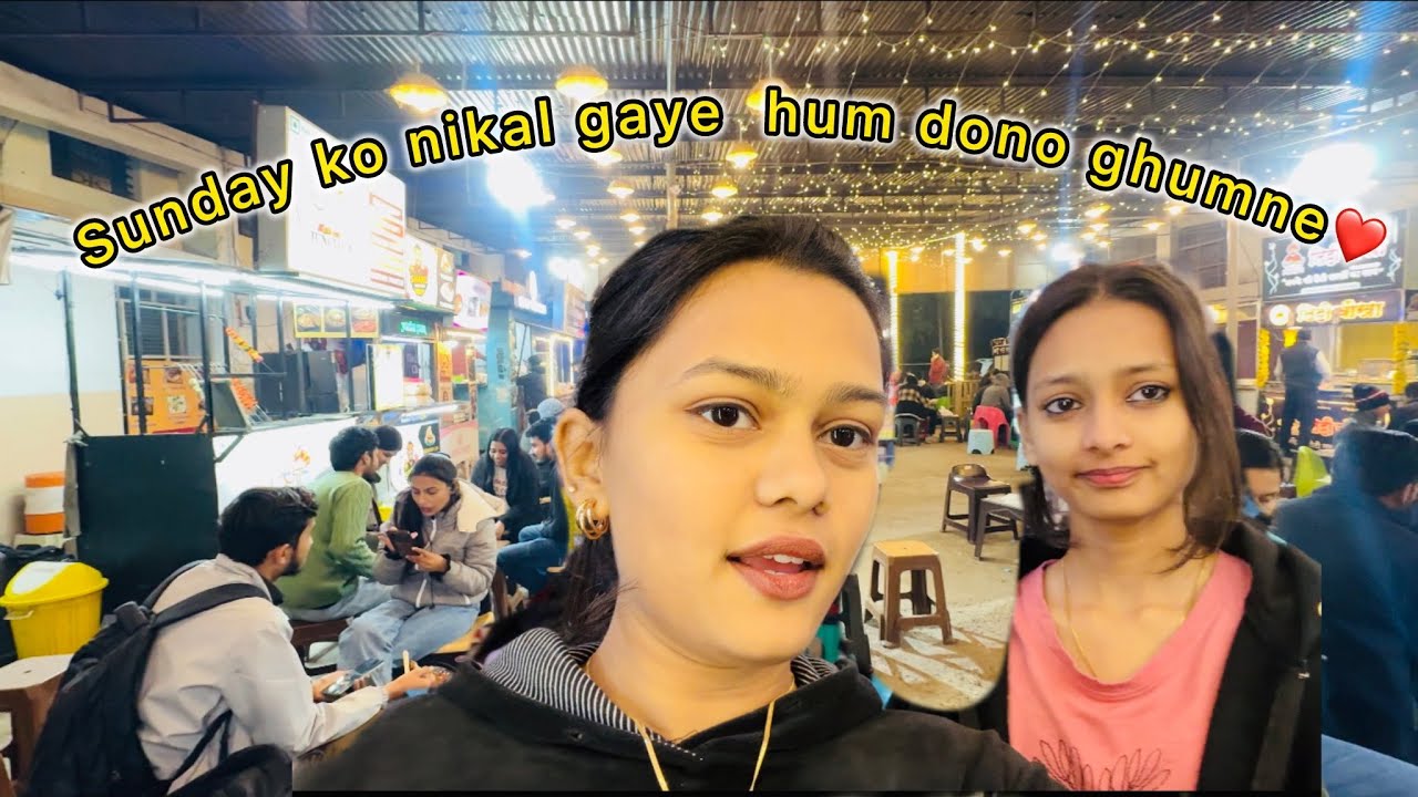|Dono behne nikal gaye ghumne sham ko✨|sunday special|daily vlog series (day 3)#dailyvlog #day3 #yt 