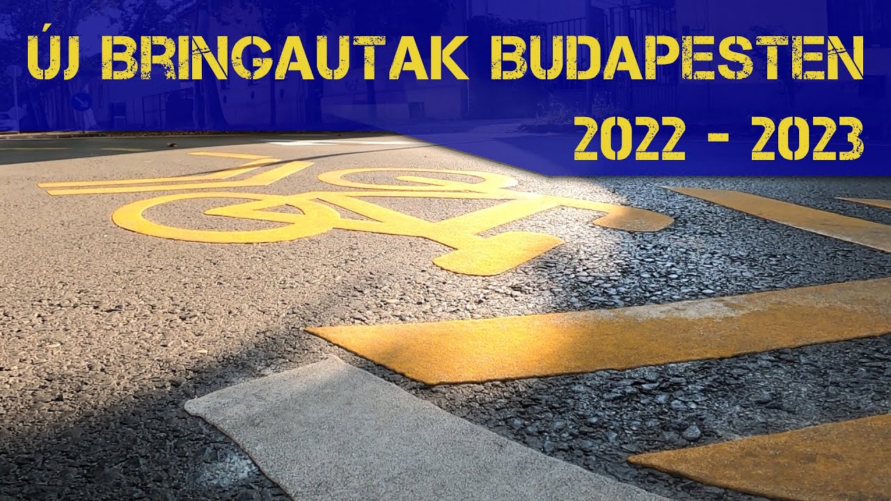 &Uacute;j Bringautak Budapesten 2022-2023