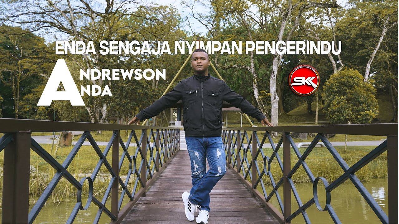 ANDREWSON ANDA -ENDA SENGAJA NYIMPAN PENGERINDU (OFFICIAL MV)