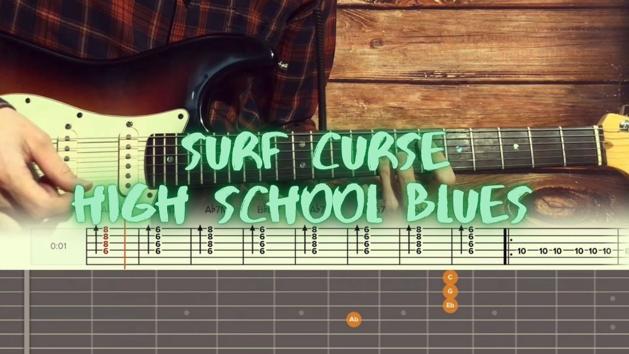 Surf Curse - High School Blues / Guitar Tutorial / Tabs + Chords + Solo