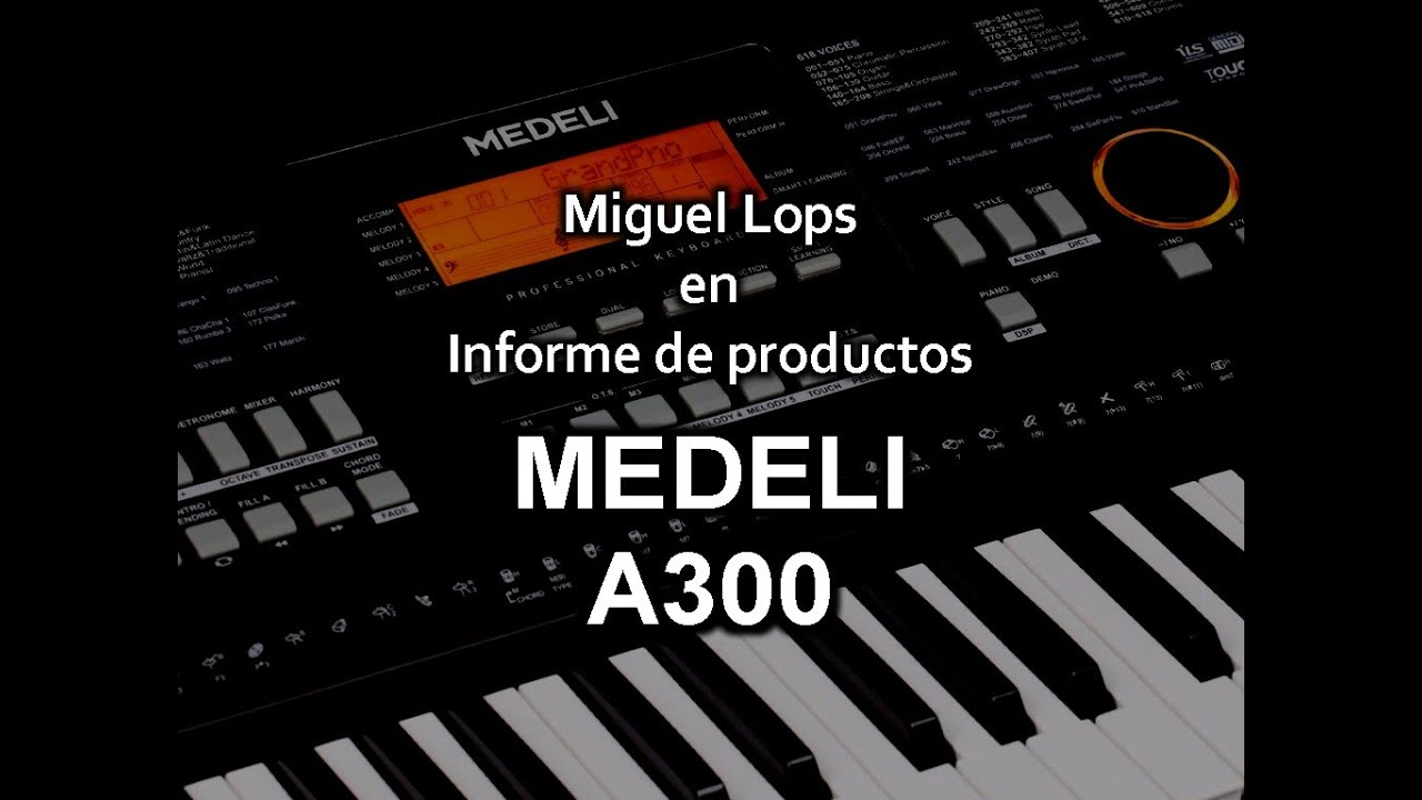 Teclado Medeli A300 - Info - Grupo Rómulo García