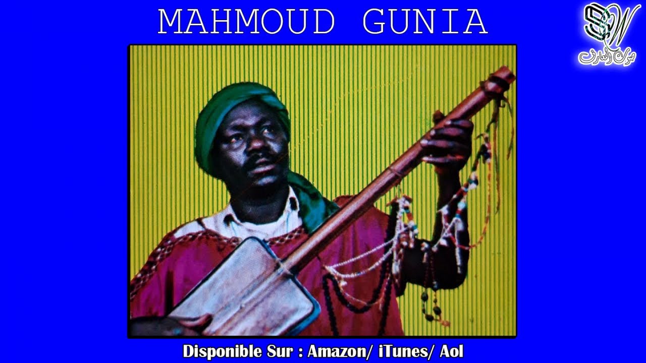 Mahmoud Guinia - Foulani Ya Baba - محمود كينيا