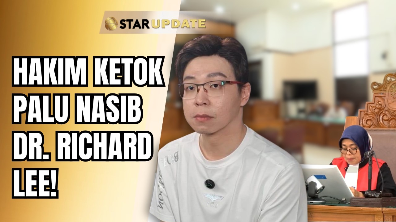 STATUS TERSANGKA BATAL!? HASIL SIDANG PRAPERADILAN DR. RICHARD LEE HARI INI!? | STAR UPDATE