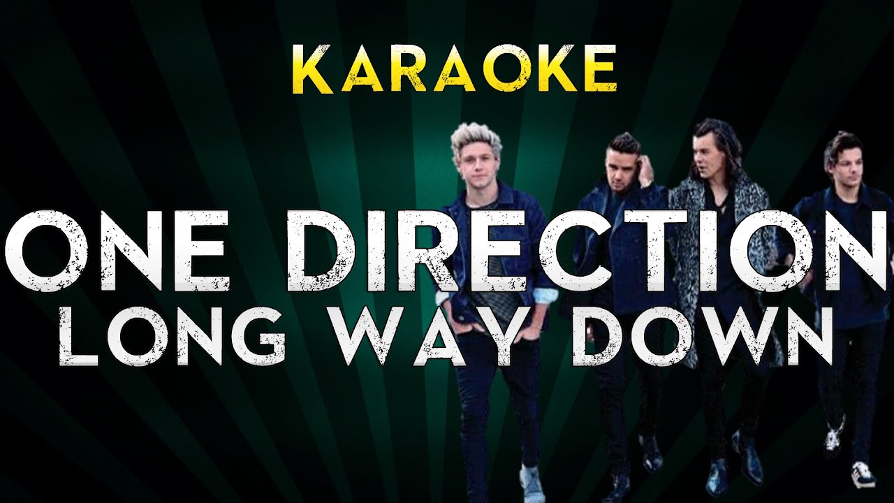 One Direction - Long Way Down | Official Karaoke Instrumental Lyrics Cover Sing Along