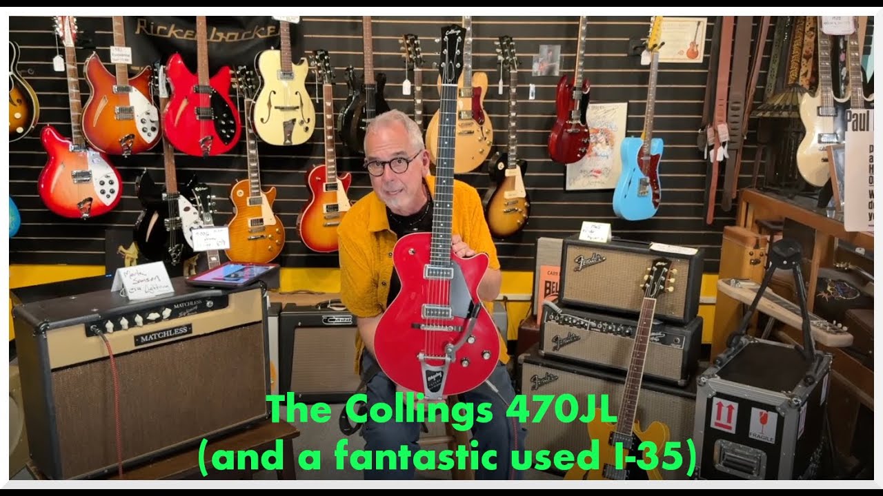 The Collings 470JL (and a fantastic used I-35)