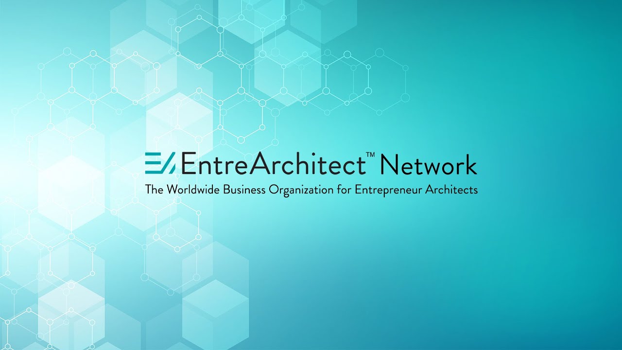 Introducing EntreArchitect Network