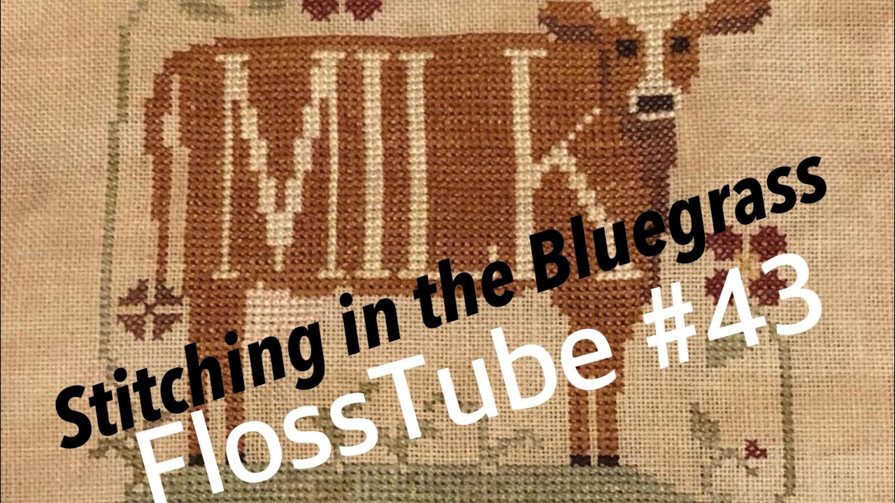 FlossTube #43 So many finishes!