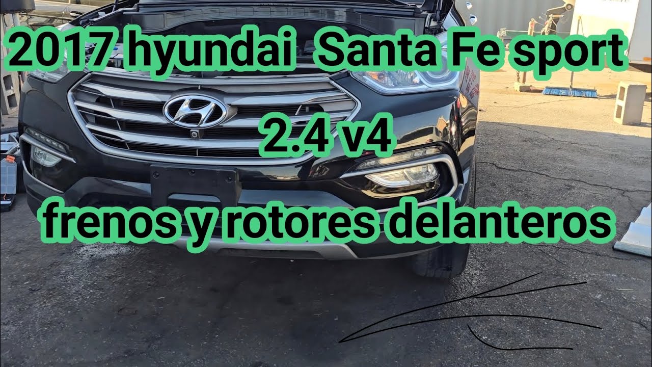 2017 hyundai Santa Fe 2.4 cómo cambiar frenos y rotores delanteros (how to change brakes and rotors)