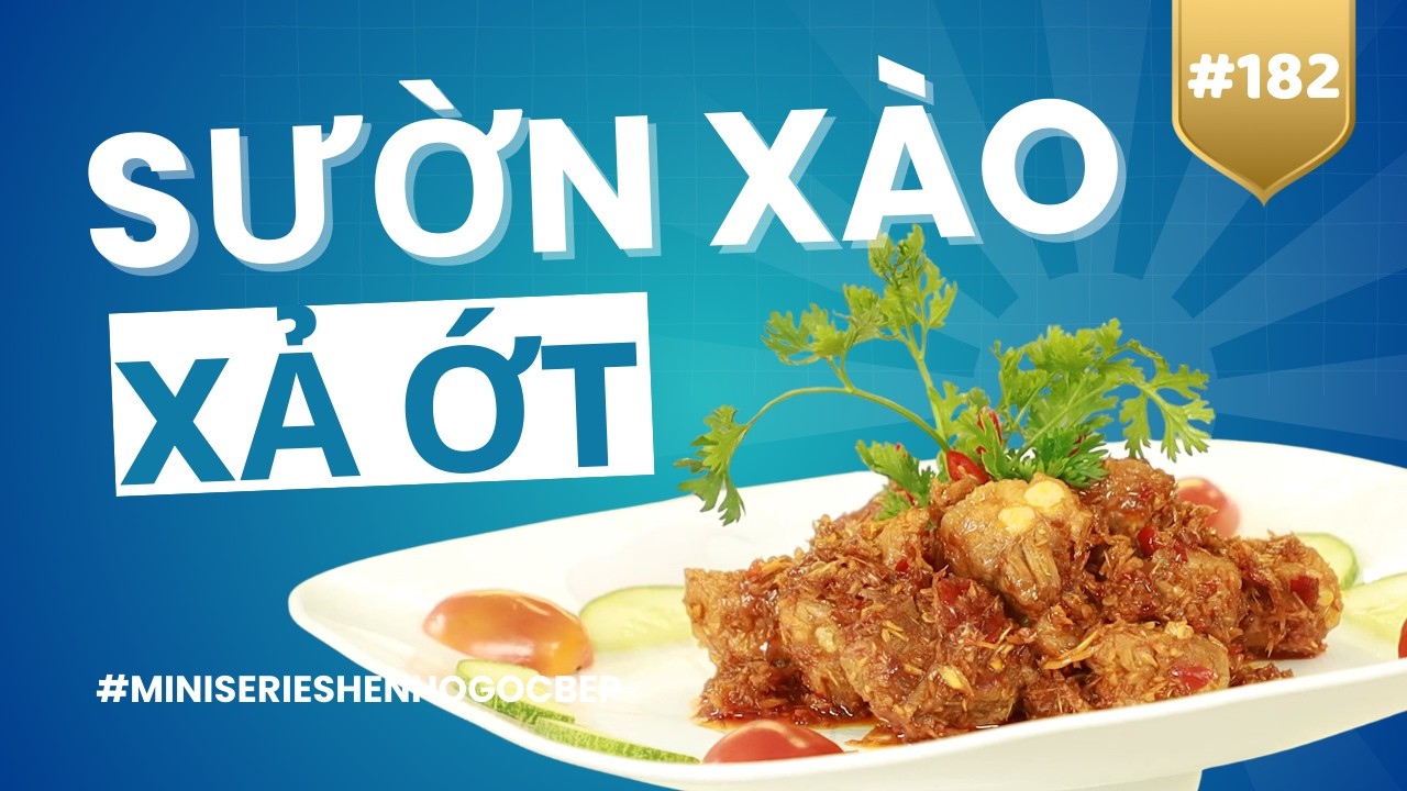 Cơm Ngon Bùng Vị Với Món SƯỜN XÀO XẢ ỚT — Thơm Ngon Khó Cưỡng | [MINI SERIES ẨM THỰC Hẹn Hò Góc Bếp]