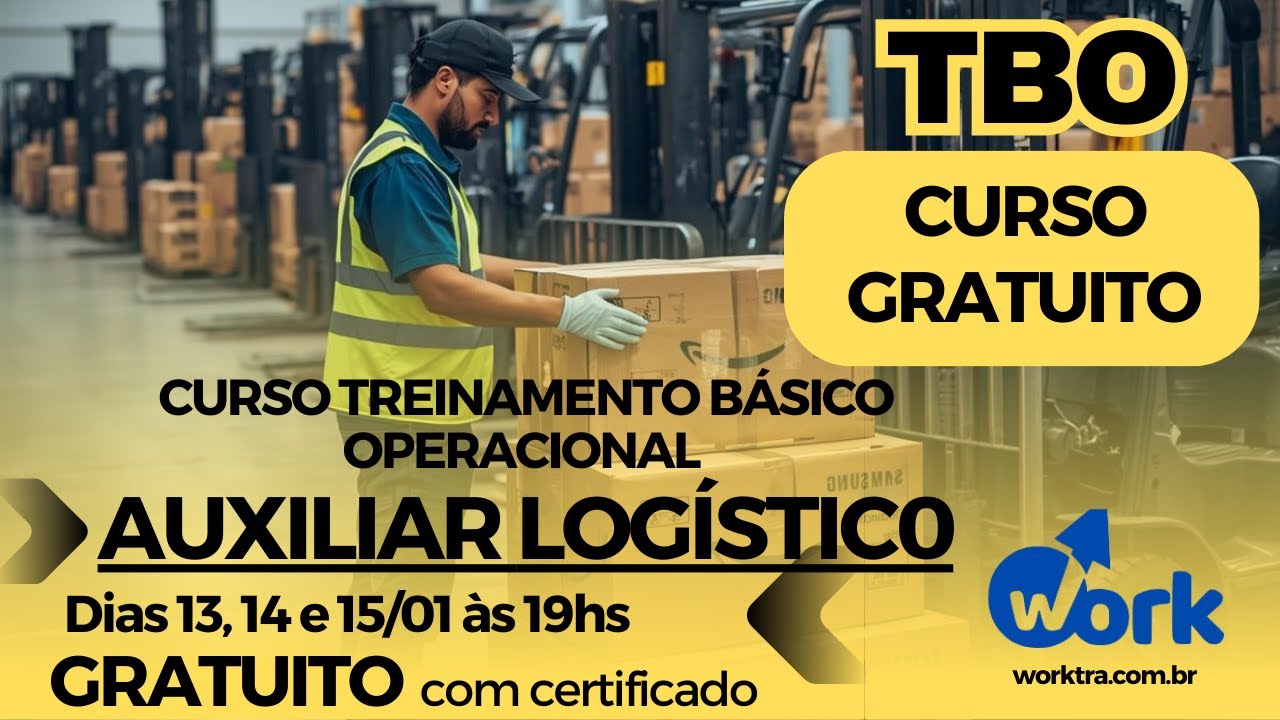 TBO AUXILIAR LOGÍSTICO  (TREINAMENTO BÁSICO OPERACIONAL P/ AUXILIAR LOGÍSTICO) - 15.01 AULA 03 FINAL