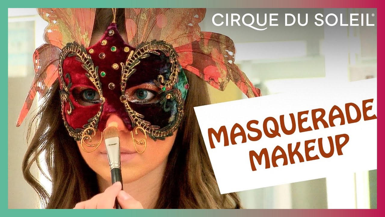 4 Masquerade Makeup Ideas by Cirque du Soleil | Cirque du Soleil