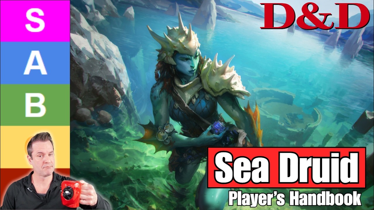 D&D: Sea Druid - Tier Ranking