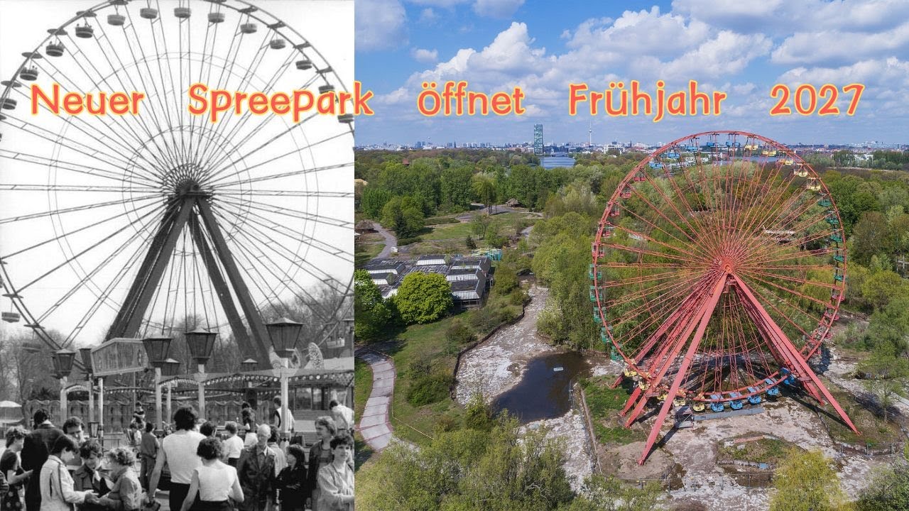 🎡Neuer Spreepark &ouml;ffnet Fr&uuml;hjahr 2027🎉In Berlin-Pl&auml;nterwald:Termin steht fest: Neuer Spreepark
