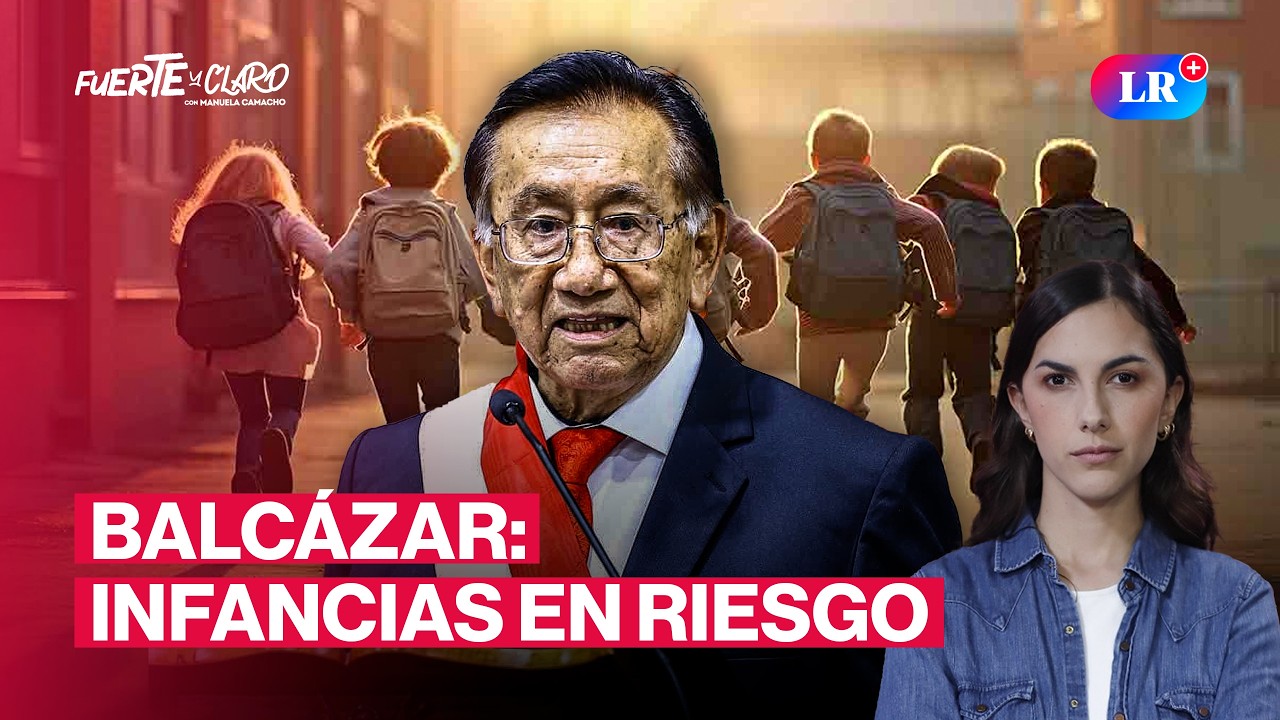 BALCÁZAR: NUEVO PRESIDENTE DEL PERÚ Y SU POSTURA A FAVOR DEL MATRIMONIO INFANTIL | FUERTE Y CLARO