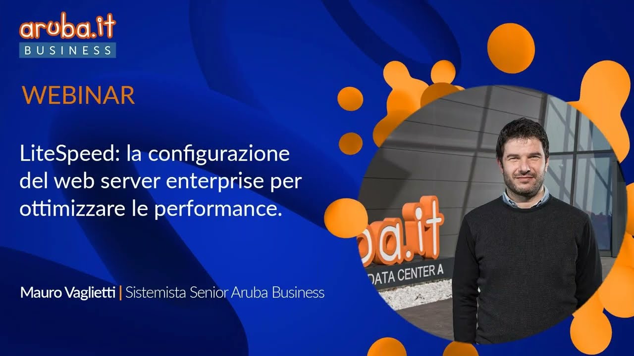 Webinar | LiteSpeed: la configurazione del web server enterprise per ottimizzare le performance