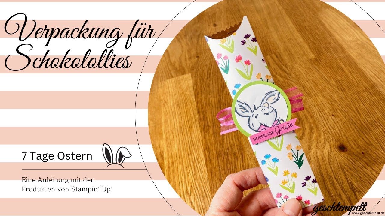 Verpackung für  Schokolollies - Wetterfest - eine Anleitung mit den Produkten von Stampin' Up!