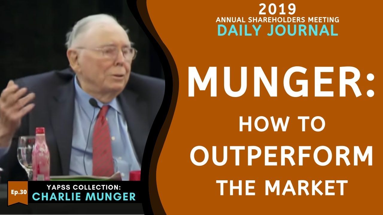 How Warren Buffett and Charlie Munger outperform the market? | Daily Journal 2019【C:C.M Ep.30】