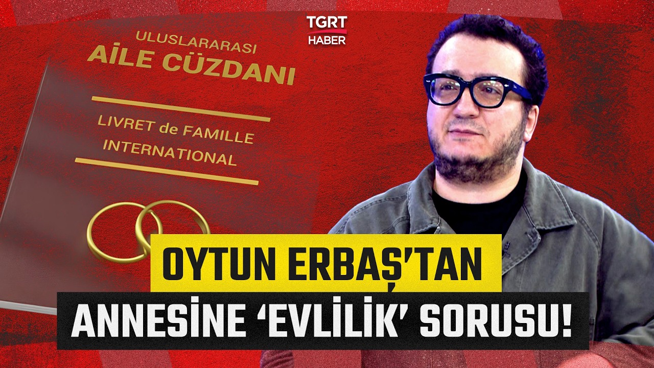 Oytun Erbaş Canlı Yayında Annesine Sordu! “Evlenmek mi Yoksa Evlenmemek mi Risk?” - TGRT Haber