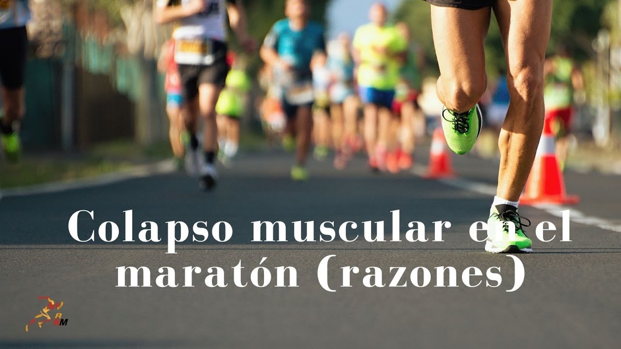 Por qué colapsa el músculo en un maratón   4K