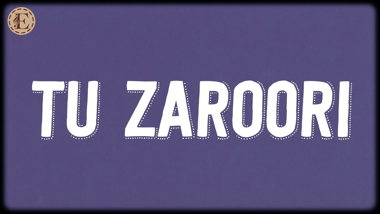 Tu Zaroori (Lyrics) - Shaarib Toshi, Sunidhi Chauhan, Sharib Sabri