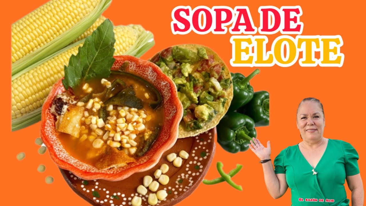 Deliciosa SOPA DE ELOTE con queso asado y rajas /receta de cuaresma  #recetadecuaresma #recetafacil 