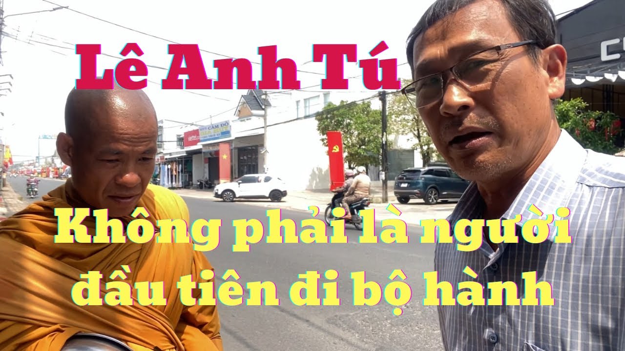 Lê Anh Tú không phải là người đầu tiên đị bộ hành