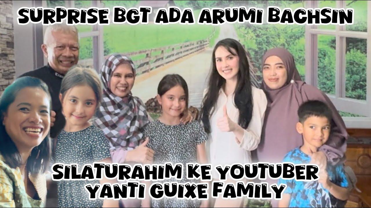 KETEMU IBU ARUMI BACHSIN PAS SILATURAHIM DI RUMAH YOUTUBER MBAK YANTI GUIXE
