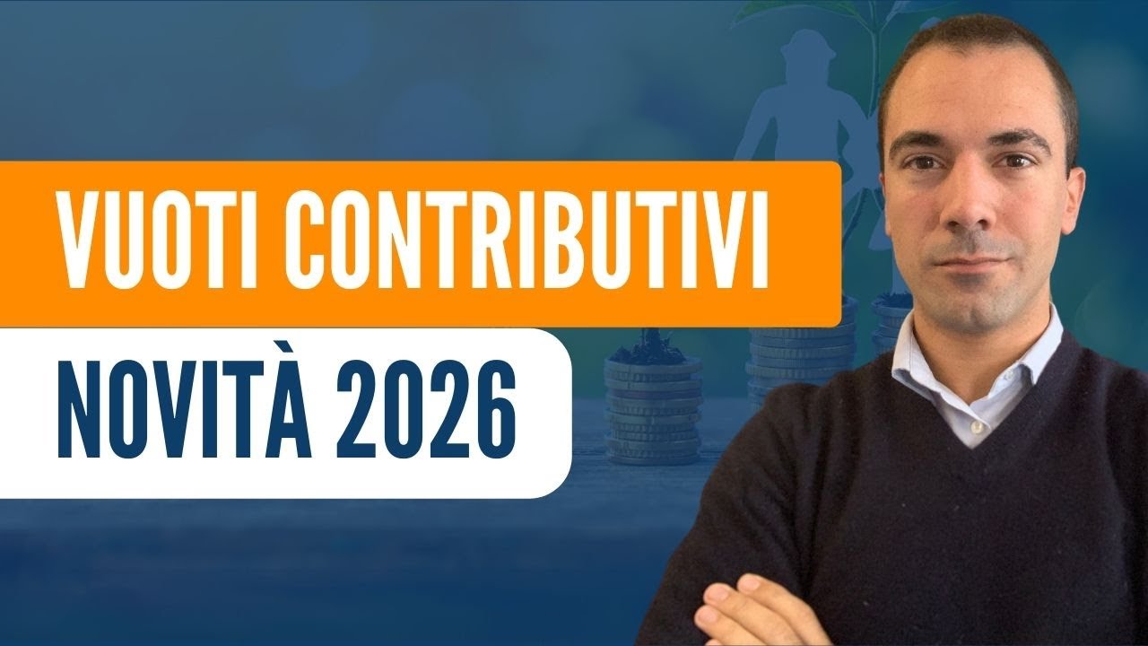 RISCATTO VUOTI CONTRIBUTIVI : cosa cambia nel 2026