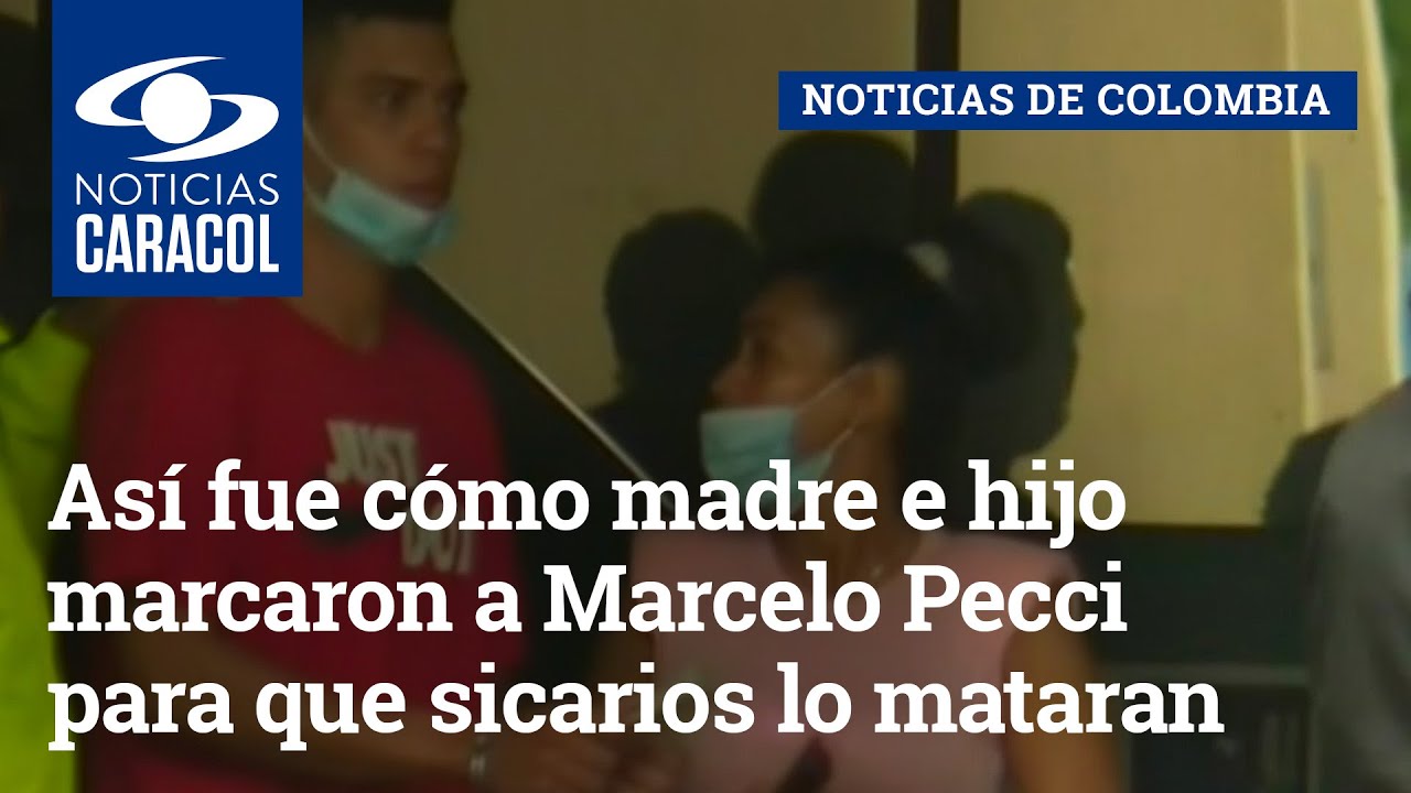 As&iacute; fue c&oacute;mo madre e hijo marcaron a Marcelo Pecci para que sicarios lo mataran