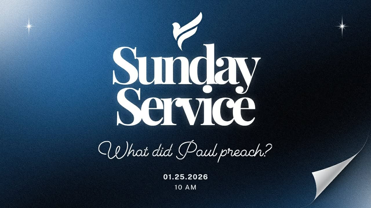 Sunday, January 25th, 2025 - What Did Paul Preach