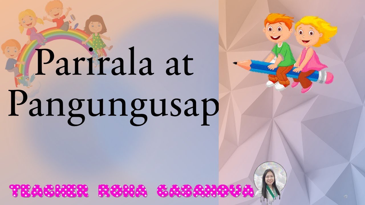 PARIRALA AT PANGUNGUSAP