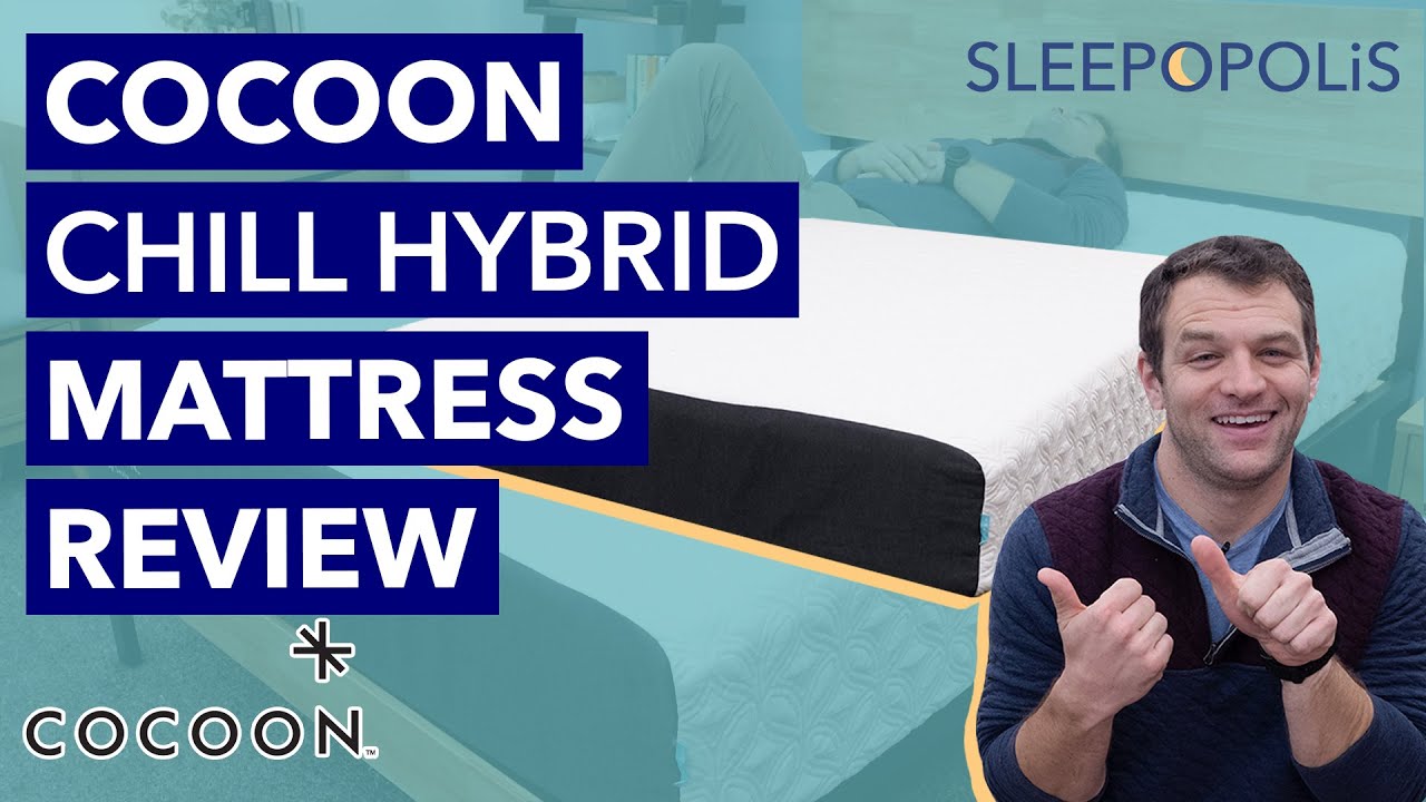 Cocoon Chill Hybrid Mattress Review - The Best Sealy Mattress For Hot Sleepers!