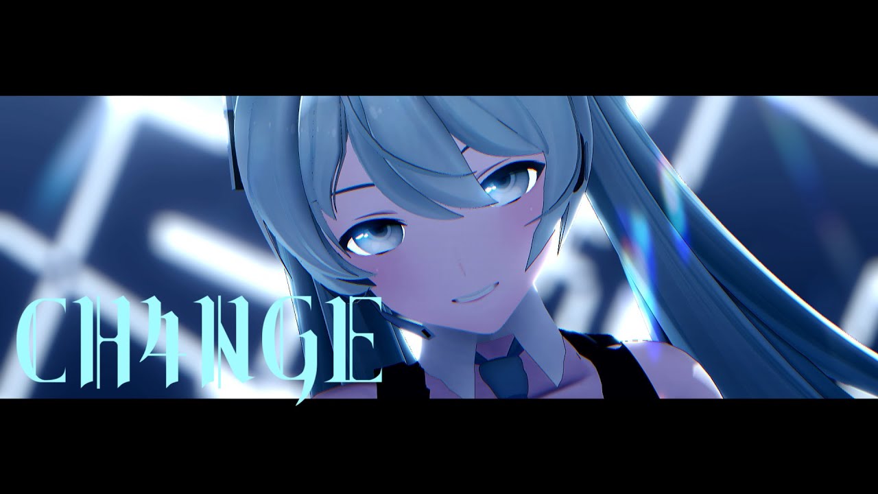 【MMD】CH4NGE - Camera DL