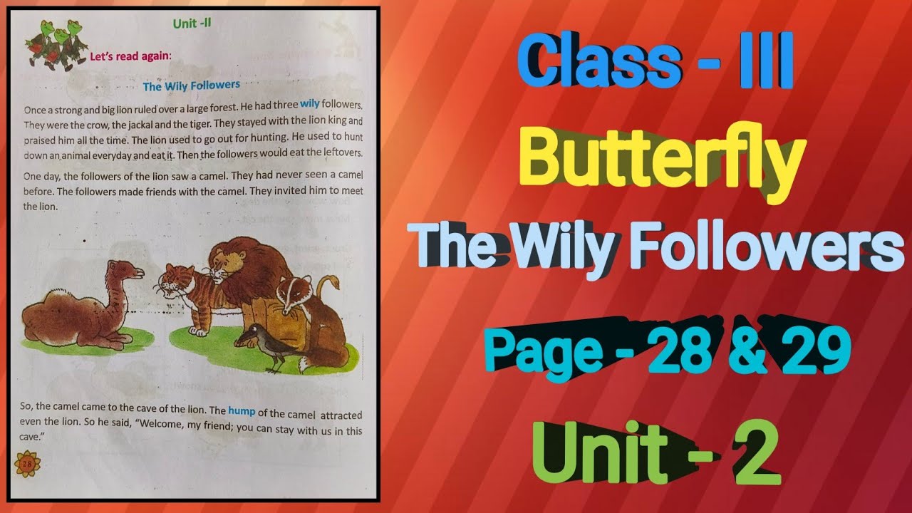 Class - III --- English/Butterfly --- The Wily Followers/Page - 28 & 29