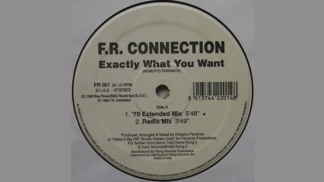 FR Connection - Exactly What You Want ('70 Extended Mix)