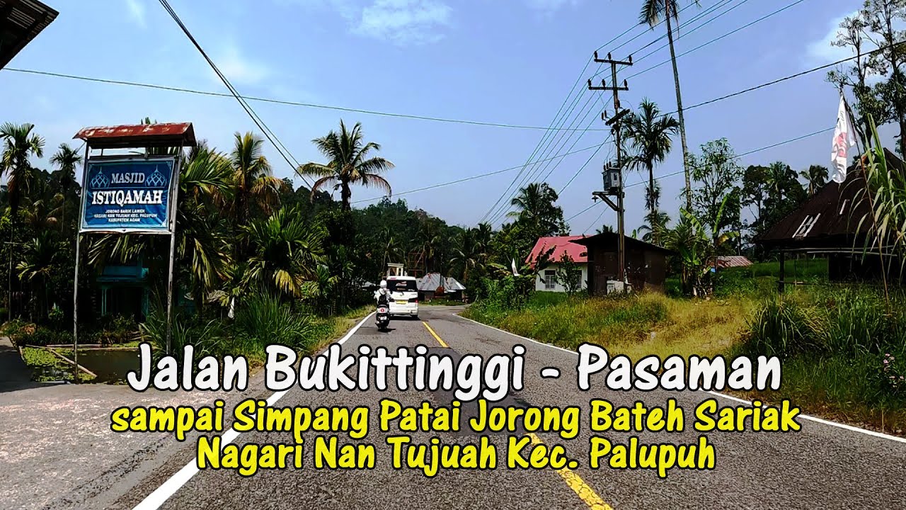 Simpang Patai Jorong Bateh Sariak - Palupuah - Perjalanan ke Pasaman dari Bukittinggi