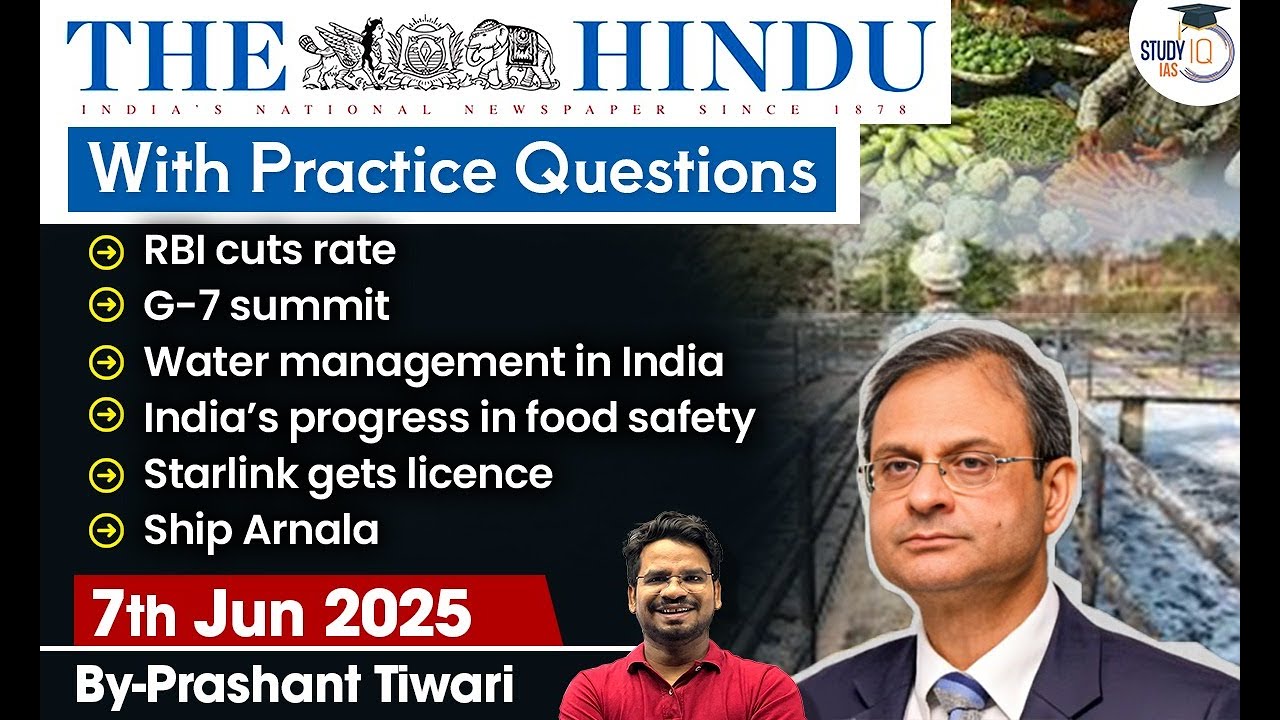 The Hindu Analysis | 7th June 2025 | The Hindu NewsPaper Today With Practice Questions