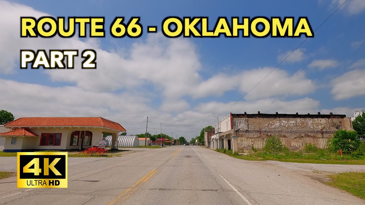 Route 66 Oklahoma - Afton to Chelsea 4K Scenic Drive - Part 2