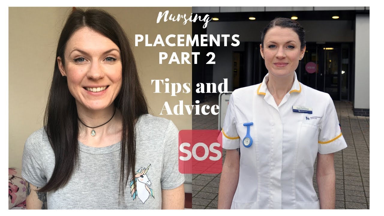 Nursing Placement UK | What to expect - Part 2