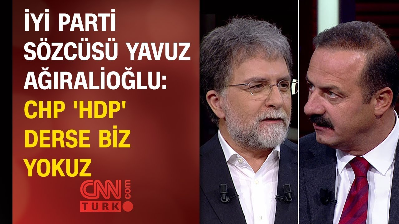 İYİ Parti Sözcüsü Yavuz Ağıralioğlu: CHP 'HDP' derse biz yokuz