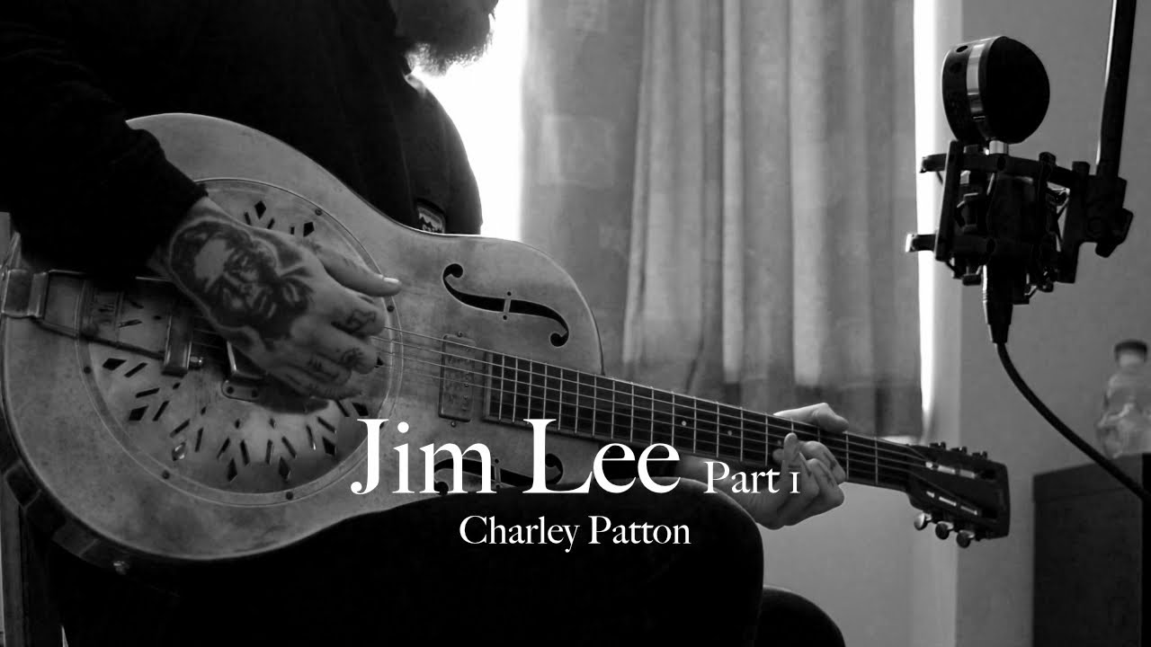 Jim Lee Part 1 - Charley Patton (Cover by David & the Devil)