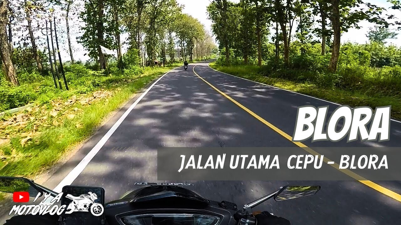 BLORA | JALAN UTAMA CEPU - BLORA