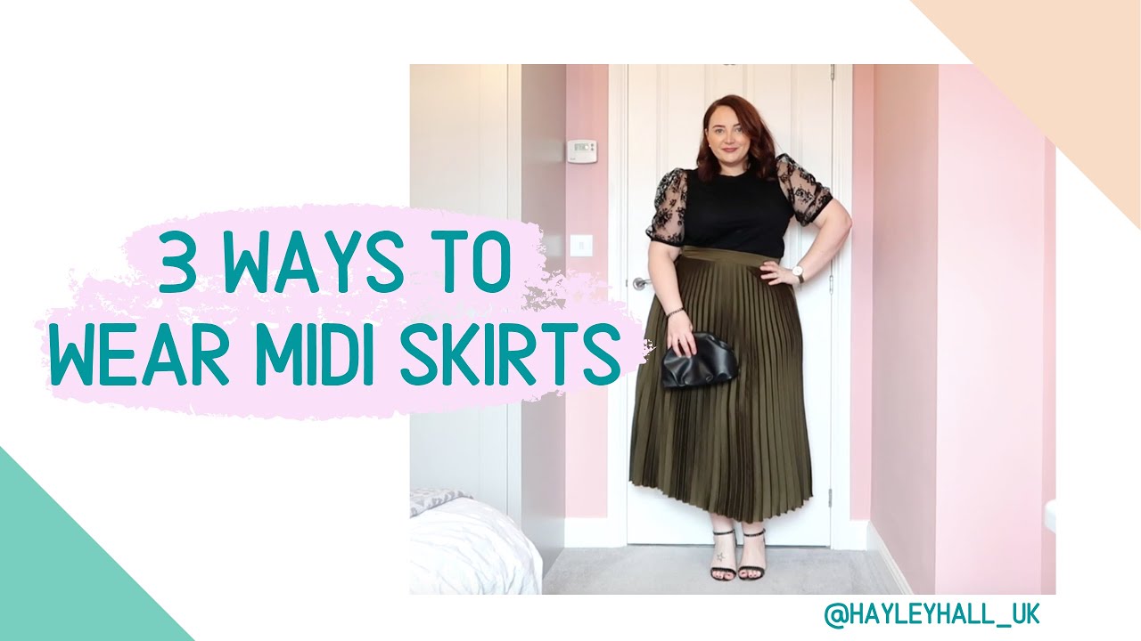 3 Ways To Wear Midi Skirts  | 30 Plus Fashion, Lifestyle & Beauty
