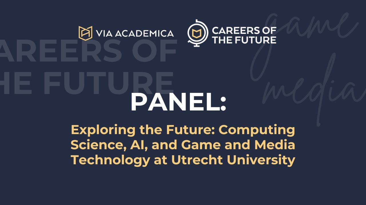 Exploring the Future: Computing Science, AI, and Game and Media Technology at Utrecht University