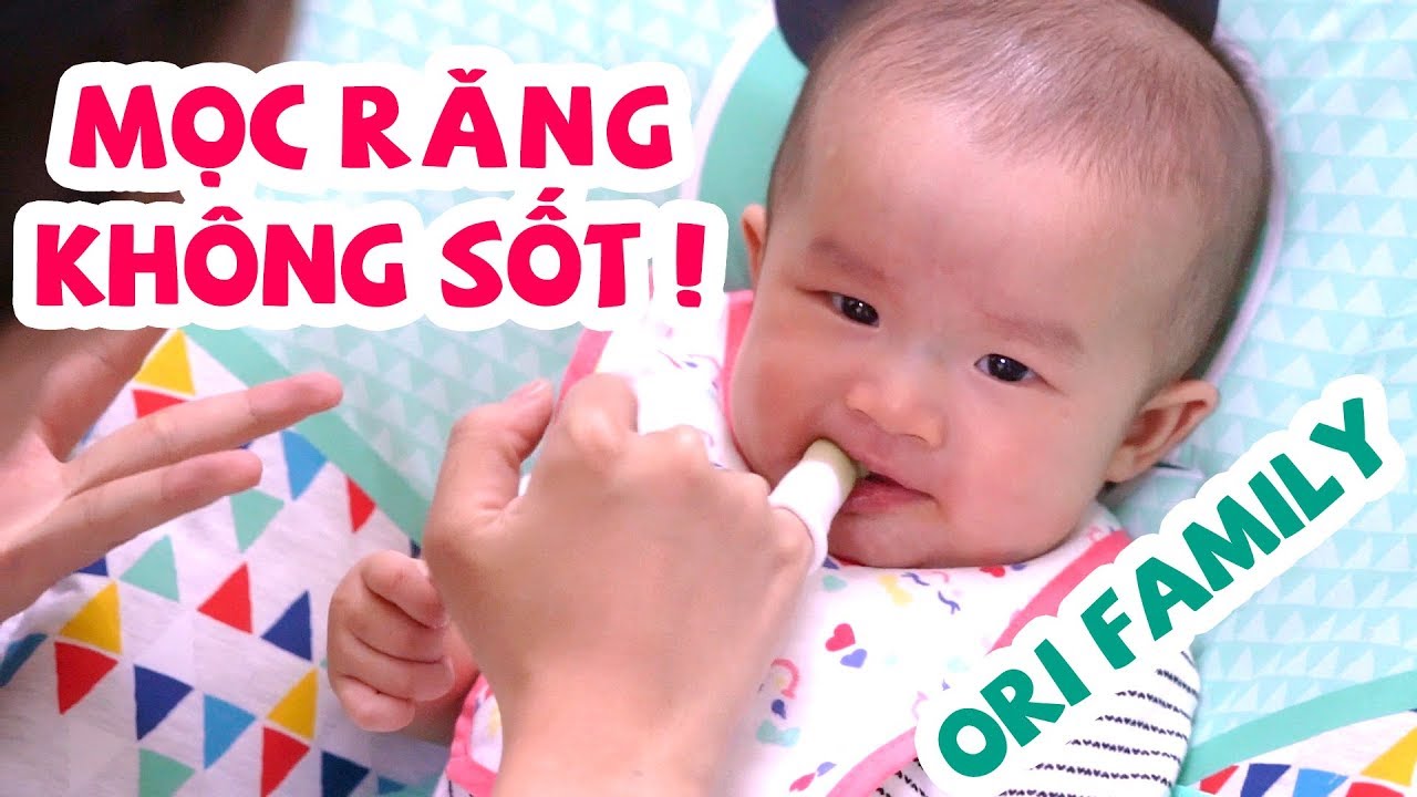 Mẹo giúp bé mọc răng không sốt của Mẹ Ori | Ori Family VLOG 18