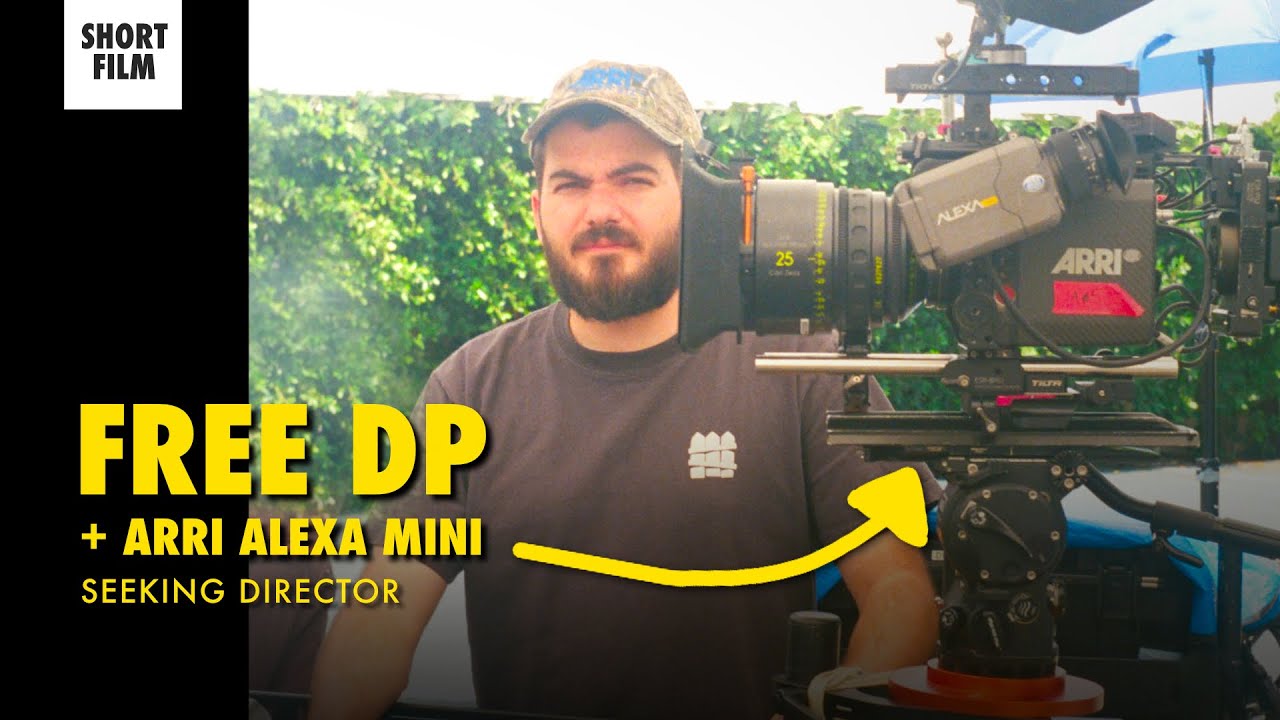 Free DP + Alexa Mini for Your Short Film