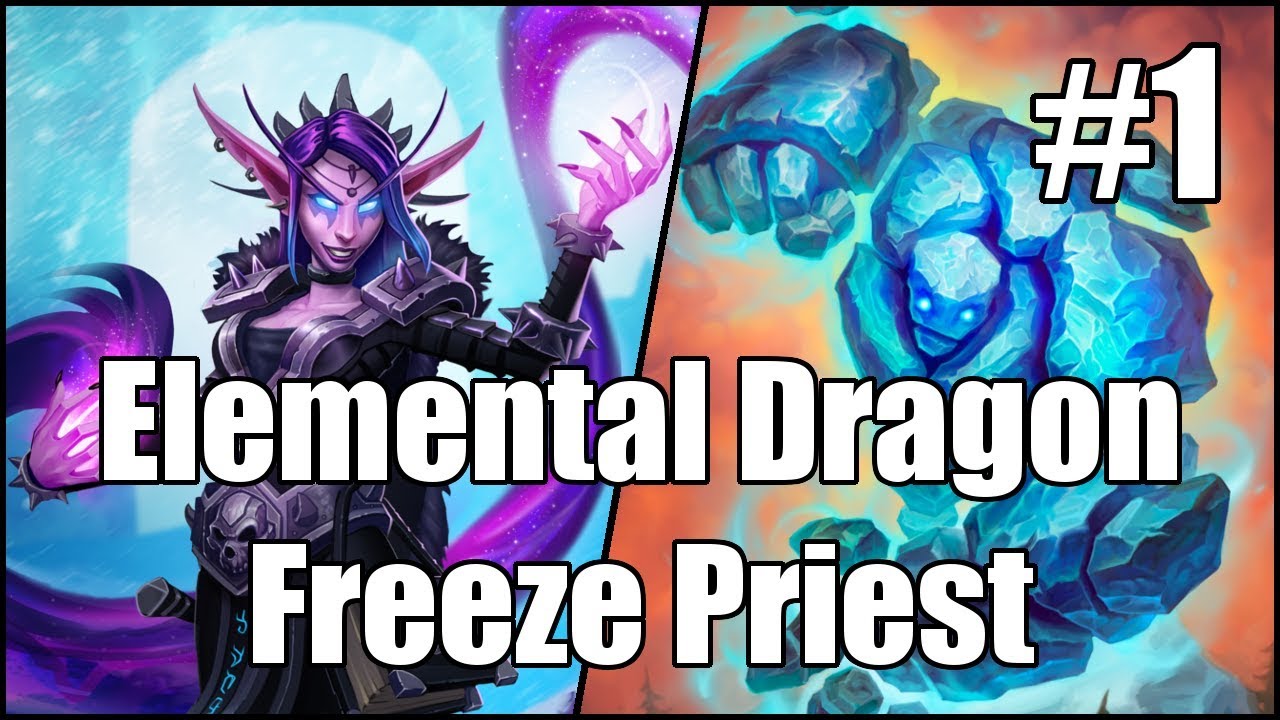[Hearthstone] Elemental Dragon Freeze Priest (Part 1)
